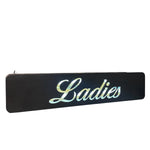 Load image into Gallery viewer, Black sign with 'Ladies' text on a white background
