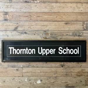 Vintage bus blind 'Thornton Upper School' Framed